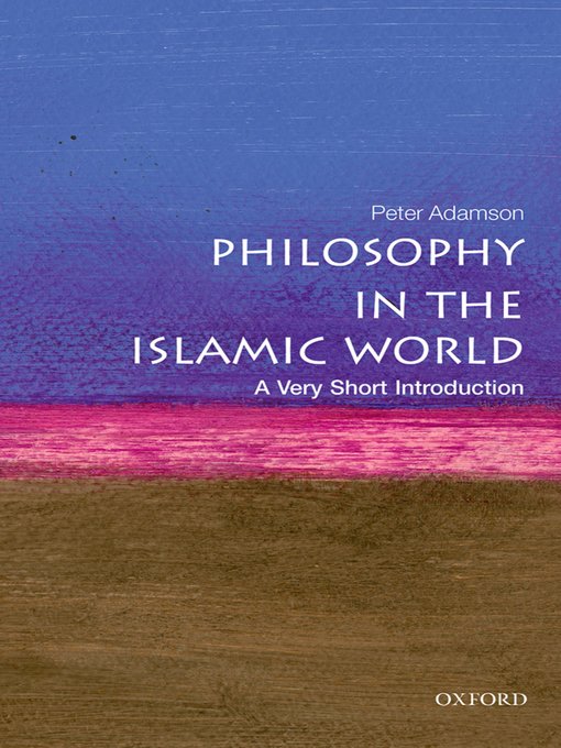 Title details for Philosophy in the Islamic World by Peter Adamson - Available